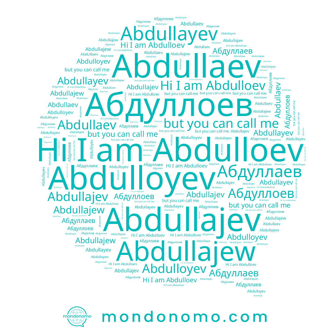 name Abdulloyev, name Абдуллоев, name Abdullayev, name Abdulloev, name Абдуллаев, name Abdullaev, name Abdullajev, name Abdullajew