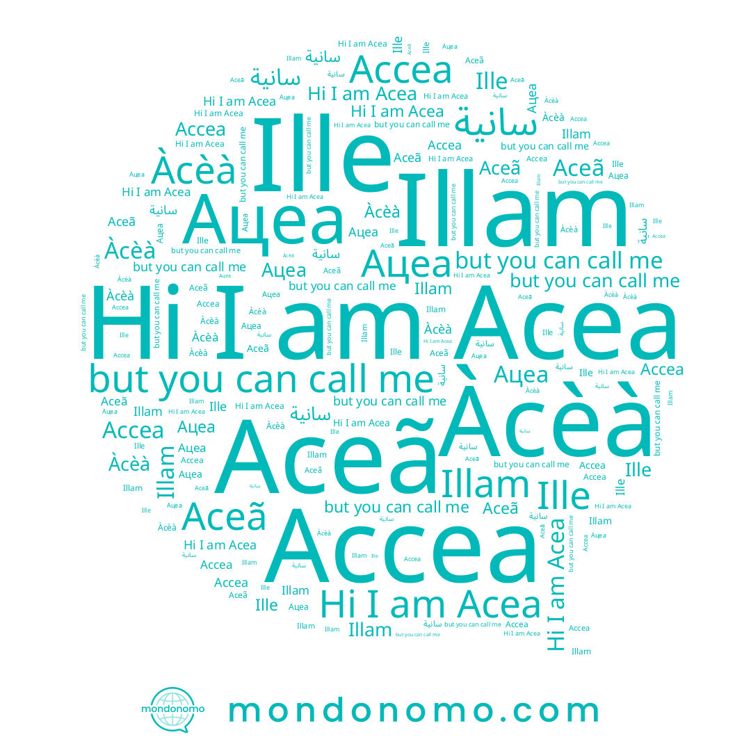 name سانية, name Illam, name Aceã, name Àcèà, name Acea, name Accea, name Ацеа, name Ille