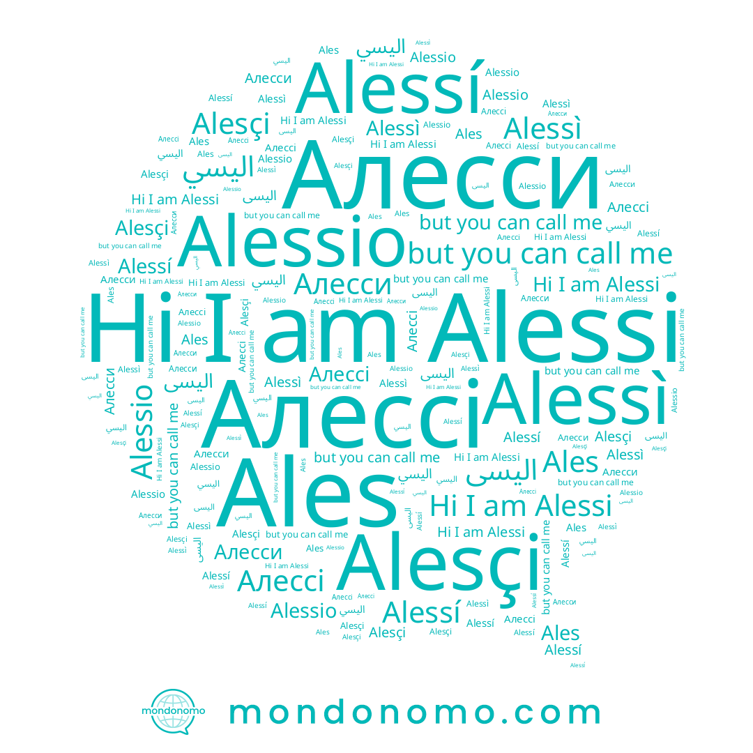 name Alessio, name Алесси, name Alessi, name Ales, name Алессі, name Alesçi, name اليسى, name اليسي, name Alessí, name Alessì