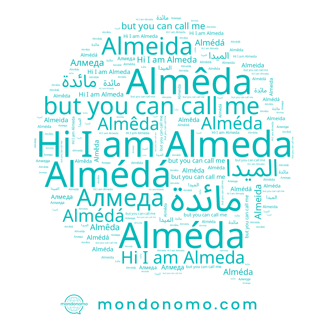 name Almêda, name Алмеда, name Almeda, name الميدا, name مائدة, name Almeida, name Almédá, name Alméda