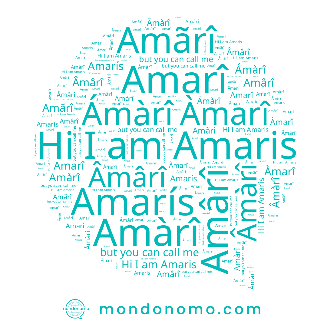 name Amârî, name Amarî, name Àmarî, name Ámàrî, name Amarís, name Âmârî, name Amaris, name Amàrî, name Âmàrî, name Amãrî