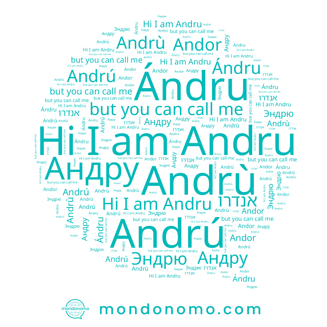 name Эндрю, name Andor, name Ándru, name Andrú, name Andru, name Andrù, name אנדרו, name Андру