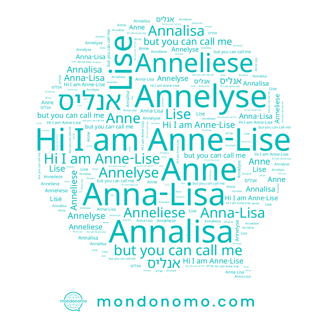 name Anna-Lisa, name Annelyse, name Anne, name Anne-Lise, name Lise, name Annalisa, name אנליס, name Anneliese