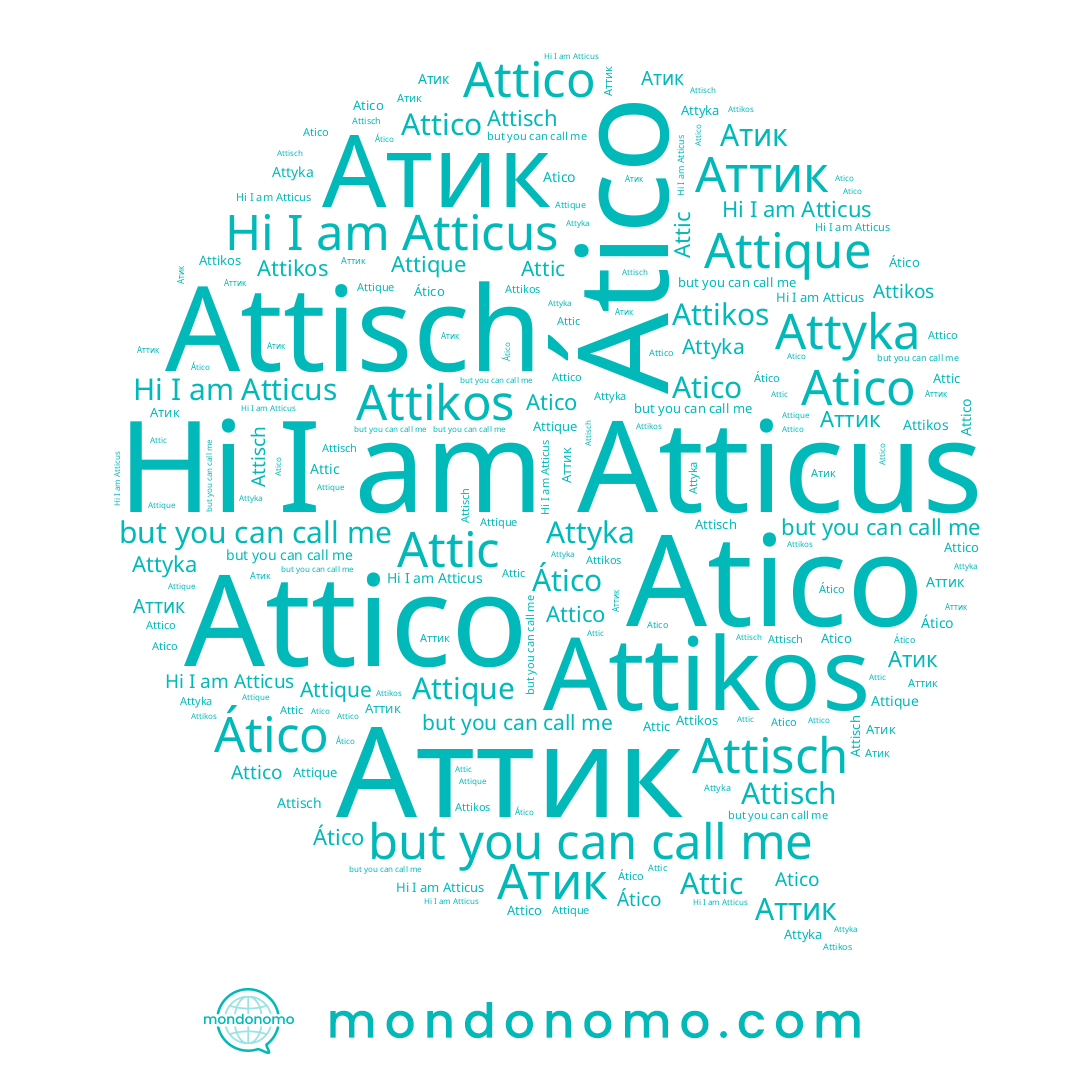 name Atticus, name Attique, name Atico, name Ático, name Attico, name Attisch