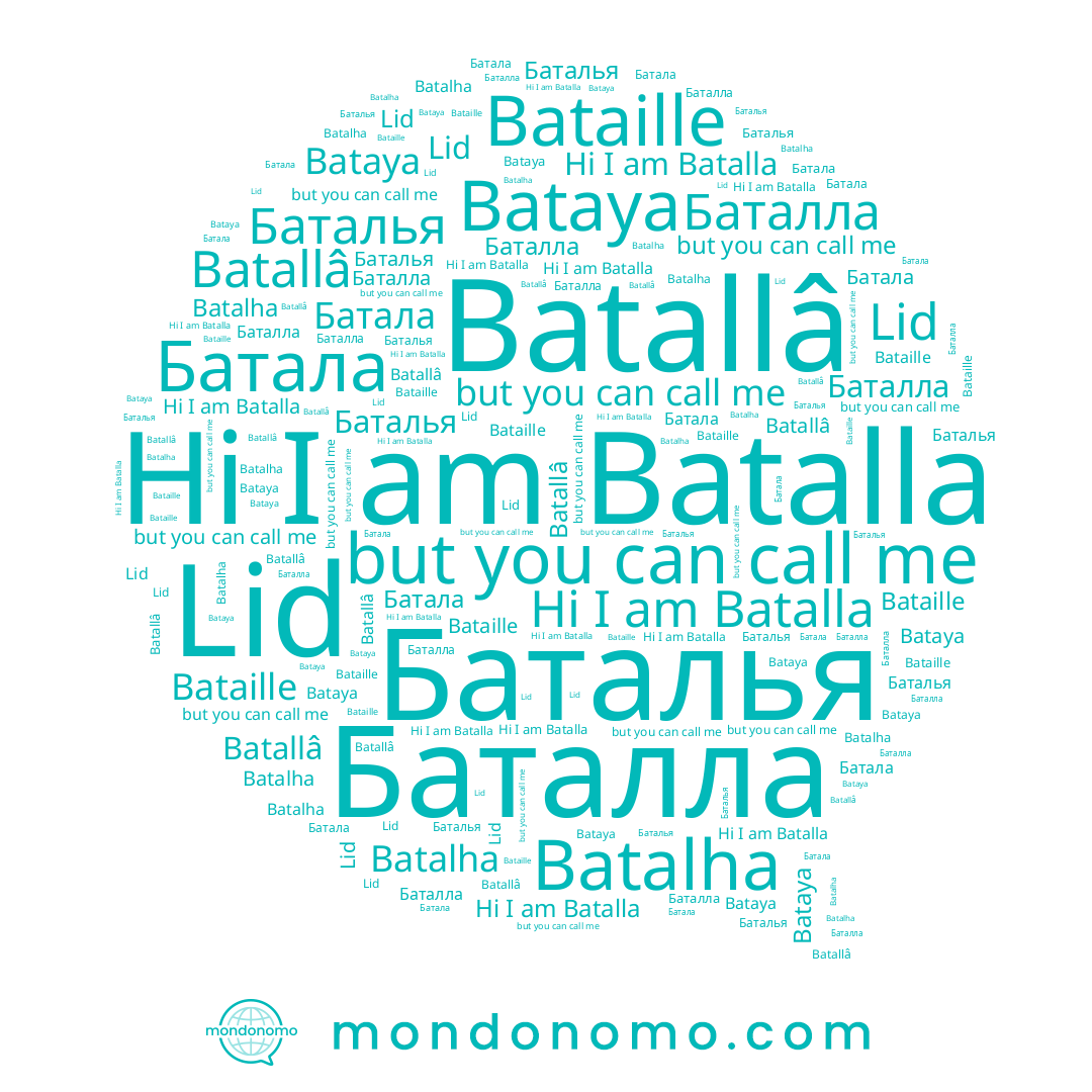 name Баталла, name Batallâ, name Batalla, name Batalha, name Bataya, name Lid, name Батала, name Bataille, name Баталья