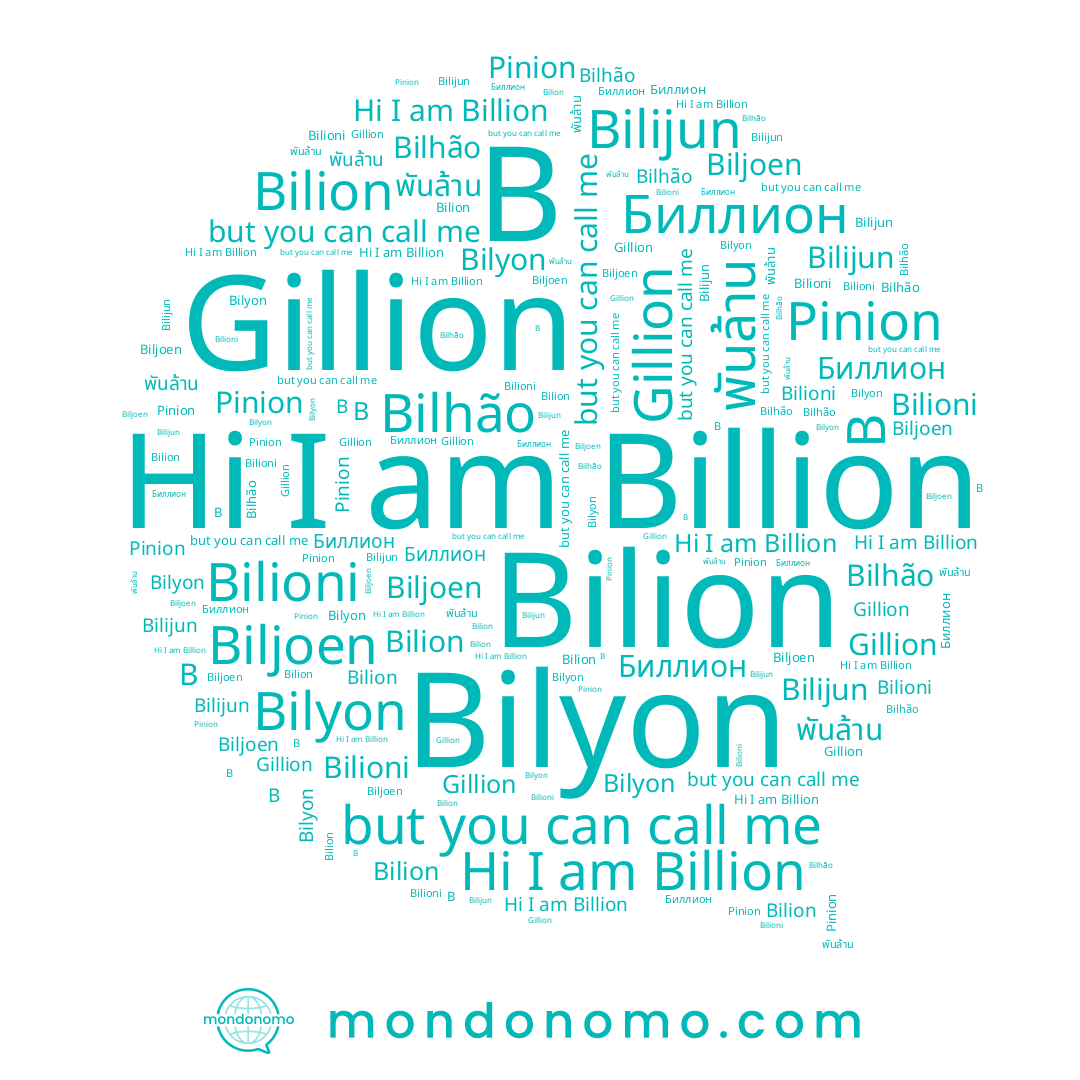 name Billion, name Bilion, name Bilioni, name Biljoen, name Bilijun, name B, name Pinion, name Gillion, name Bilhão, name Bilyon, name พันล้าน