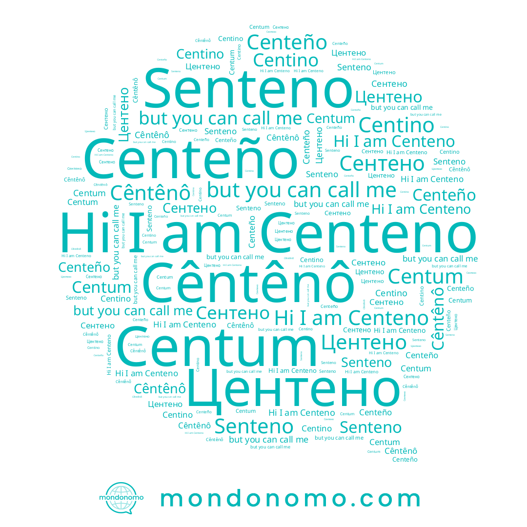name Cêntênô, name Centeño, name Senteno, name Центено, name Centino, name Сентено, name Centeno