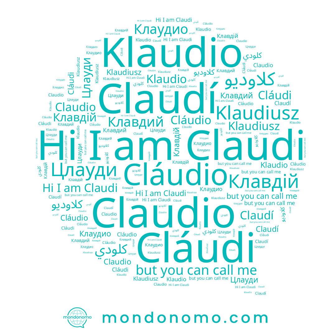 name Cláudio, name Claudio, name Cláudi, name كلاوديو, name كلودي, name Клавдій, name Claudi, name Цлауди, name Клаудио, name Claudí, name Klaudiusz, name Клавдий, name Klaudio