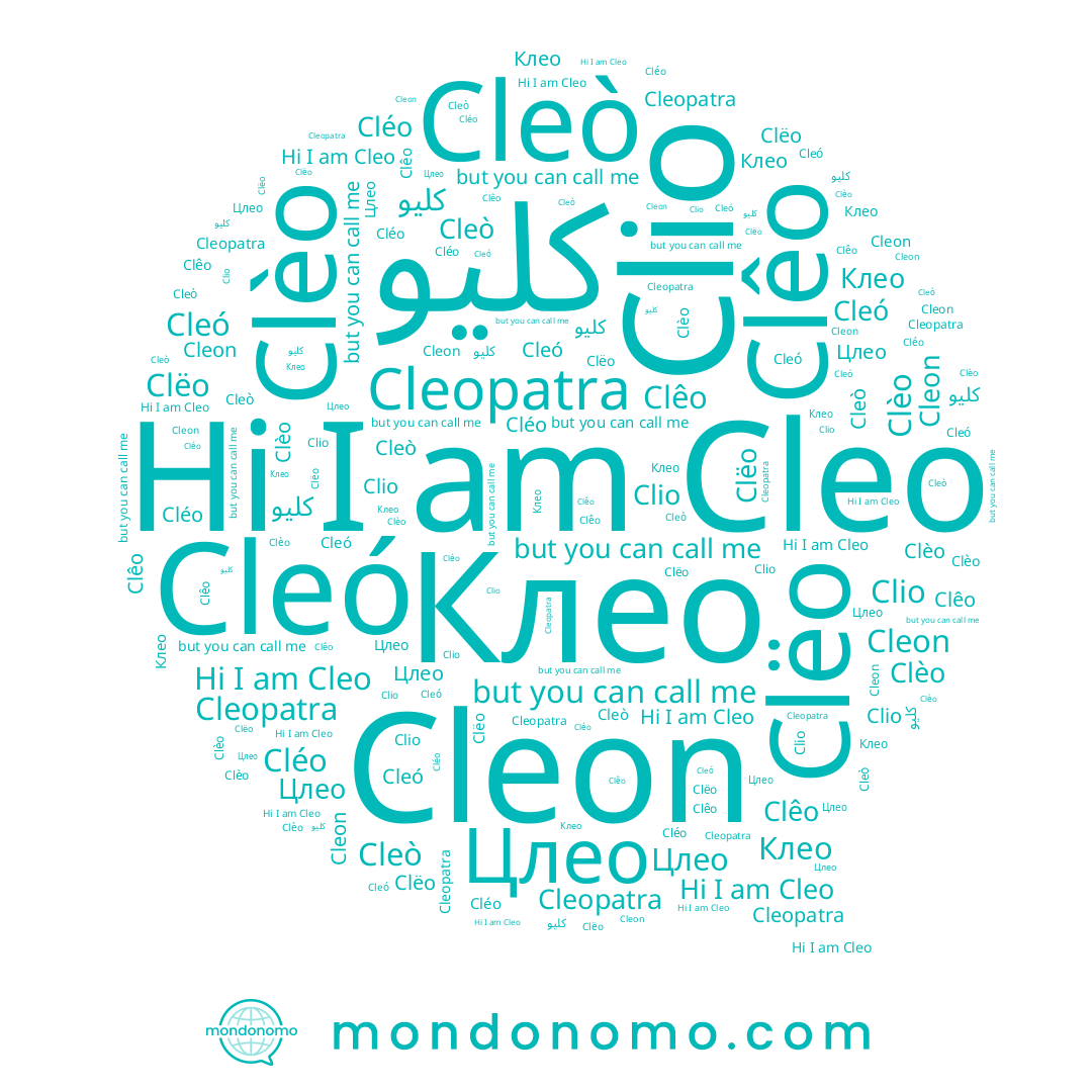 name Cléo, name Cleó, name كليو, name Clëo, name Цлео, name Cleo, name Cleon, name Cleò, name Cleopatra, name Клео, name Clio, name Clêo, name Clèo