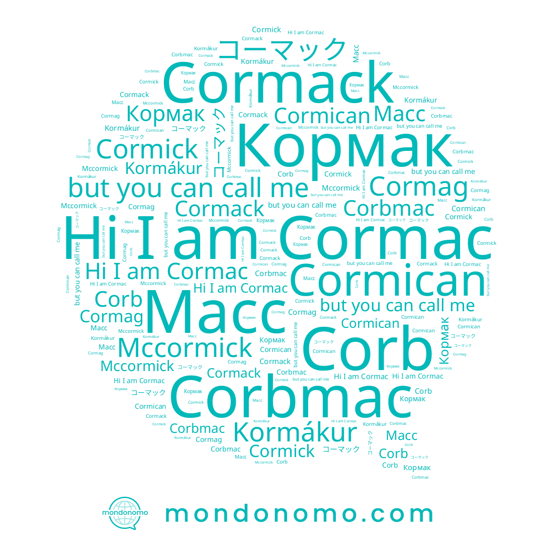name コーマック, name Cormick, name Corb, name Кормак, name Corbmac, name Mccormick, name Kormákur, name Cormican, name Cormac, name Cormack, name Macc