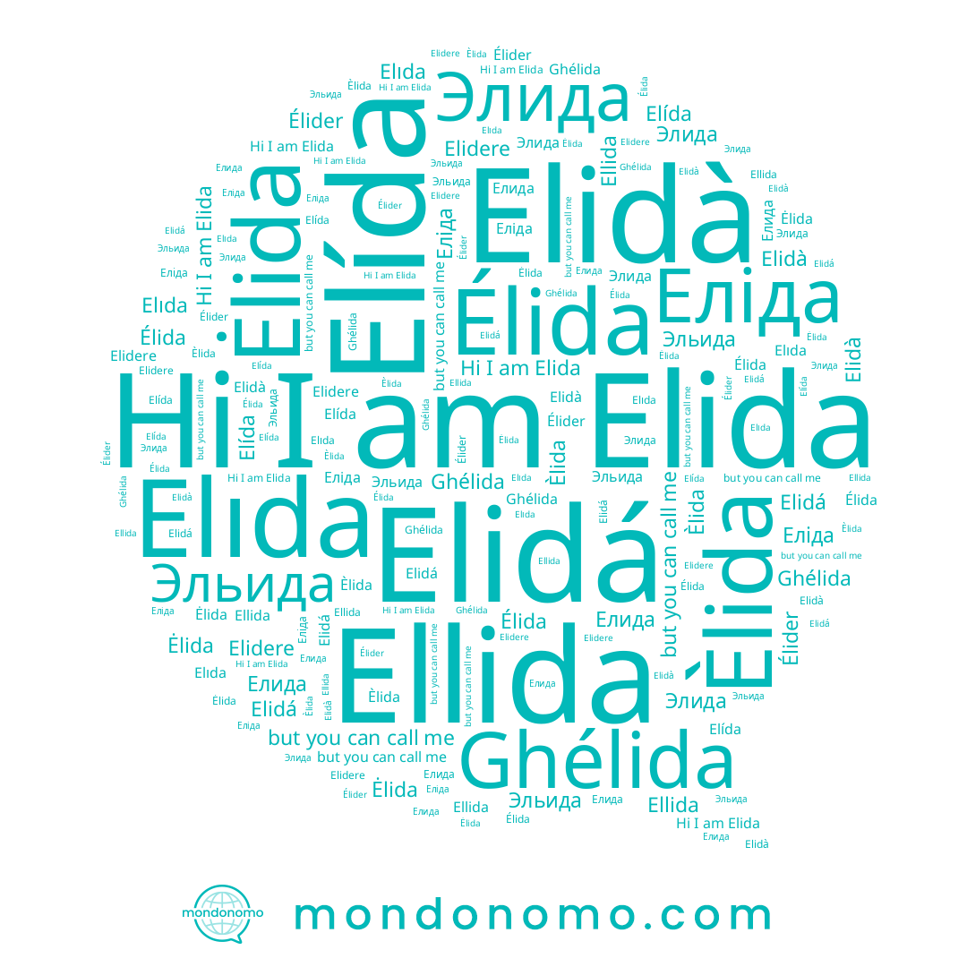 name Ghélida, name Elidà, name Èlida, name Ellida, name Елида, name Elidá, name Elıda, name Ėlida, name Еліда, name Elída, name Elida, name Élida, name Elidere, name Эльида, name Элида