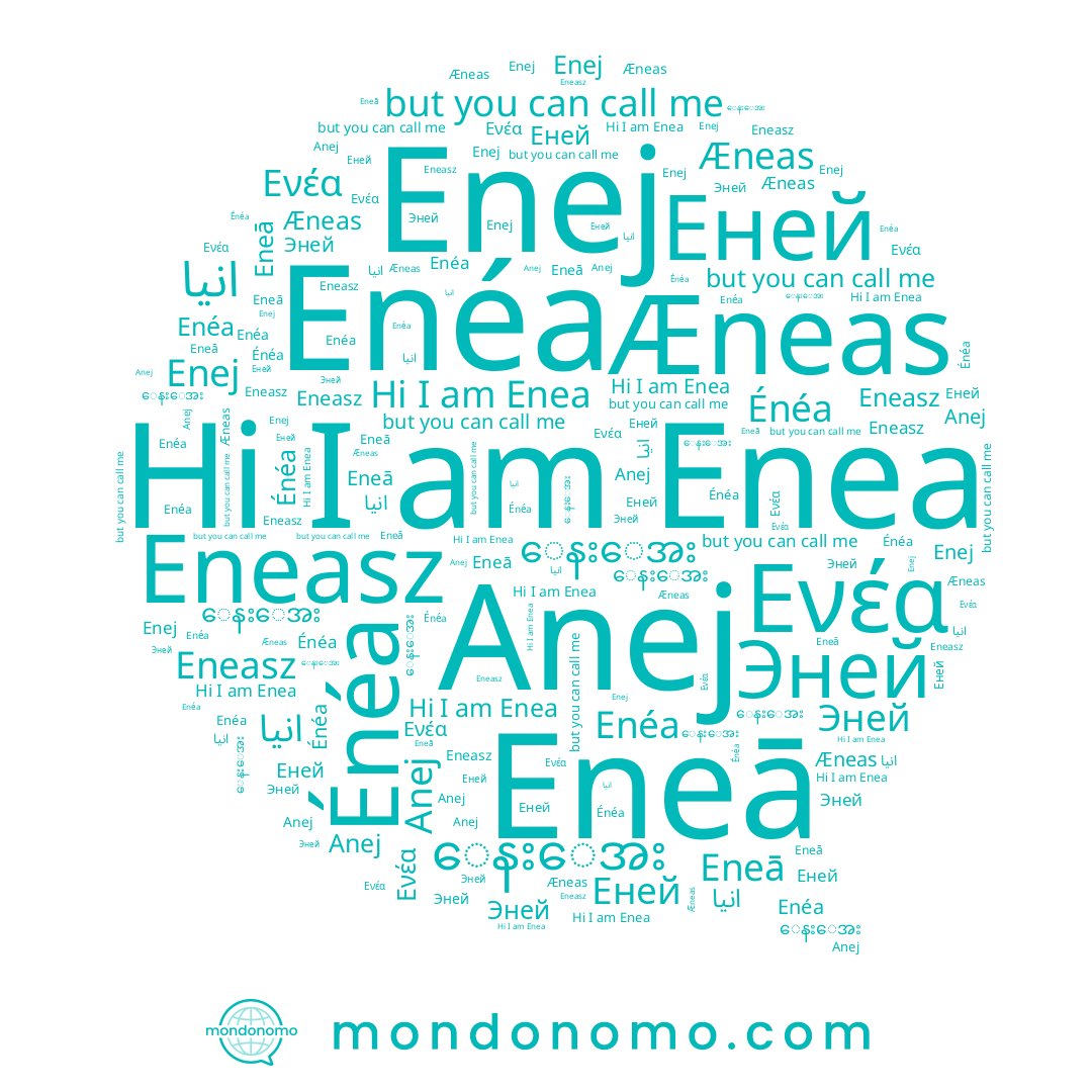 name Anej, name Еней, name Énéa, name Eneā, name Ενέα, name Enéa, name Enej, name Eneasz, name Enea, name ေနးေအး, name Эней, name Æneas