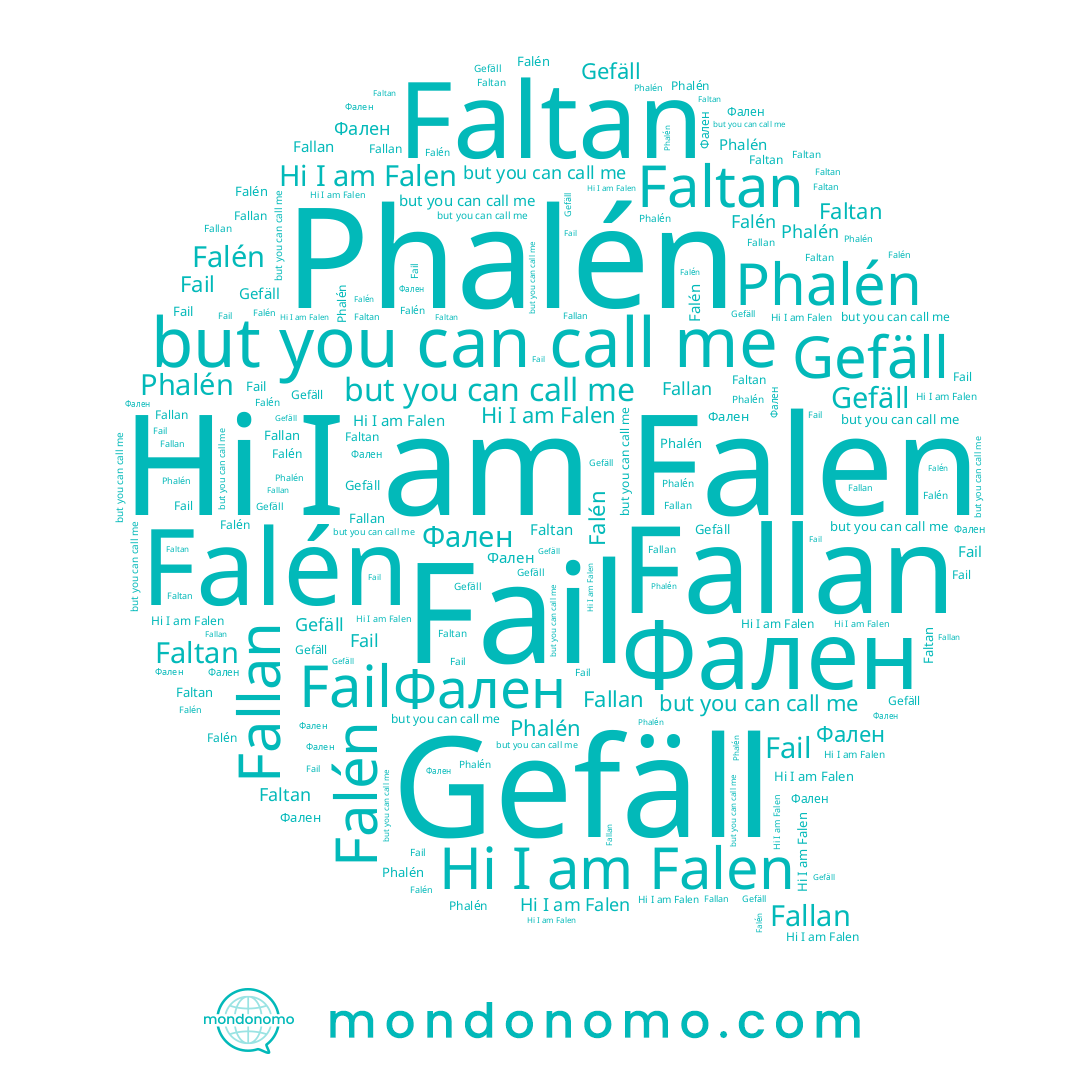 name Falen, name Fail, name Fallan, name Falén, name Gefäll, name Фален, name Phalén, name Faltan