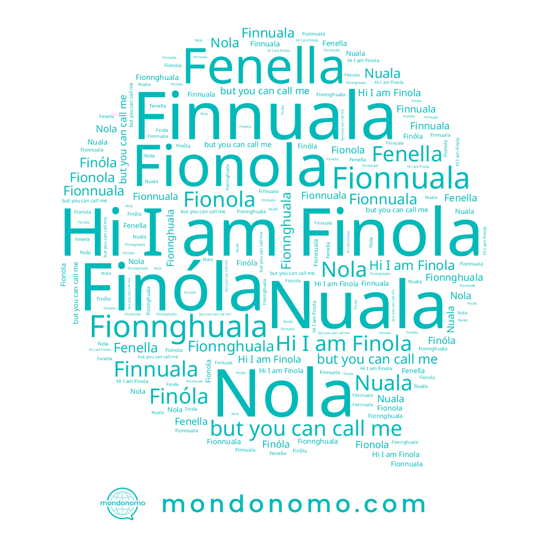 name Finnuala, name Finóla, name Fenella, name Fionnghuala, name Nuala, name Finola, name Nola, name Fionola, name Fionnuala