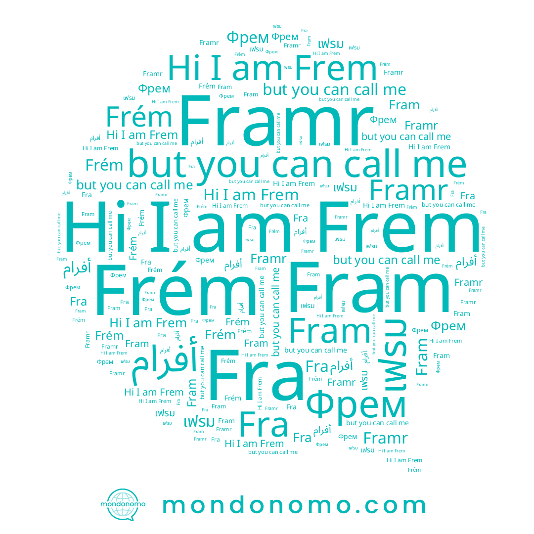 name Fra, name Frem, name Frém, name Fram, name Фрем