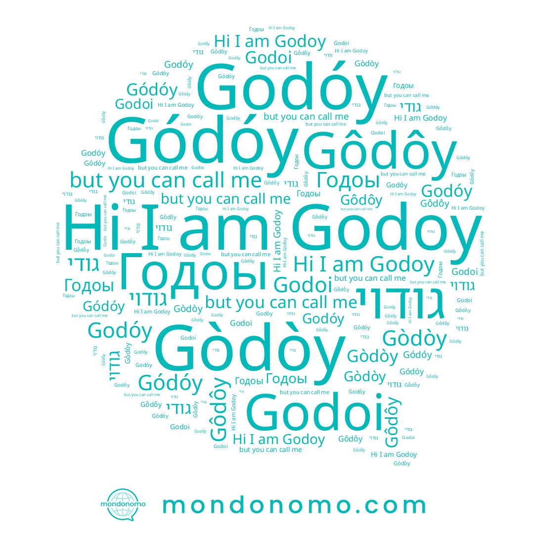 name Gódóy, name גודי, name גודוי, name Godóy, name Godoi, name Годоы, name Godoy, name Gôdôy, name Gòdòy