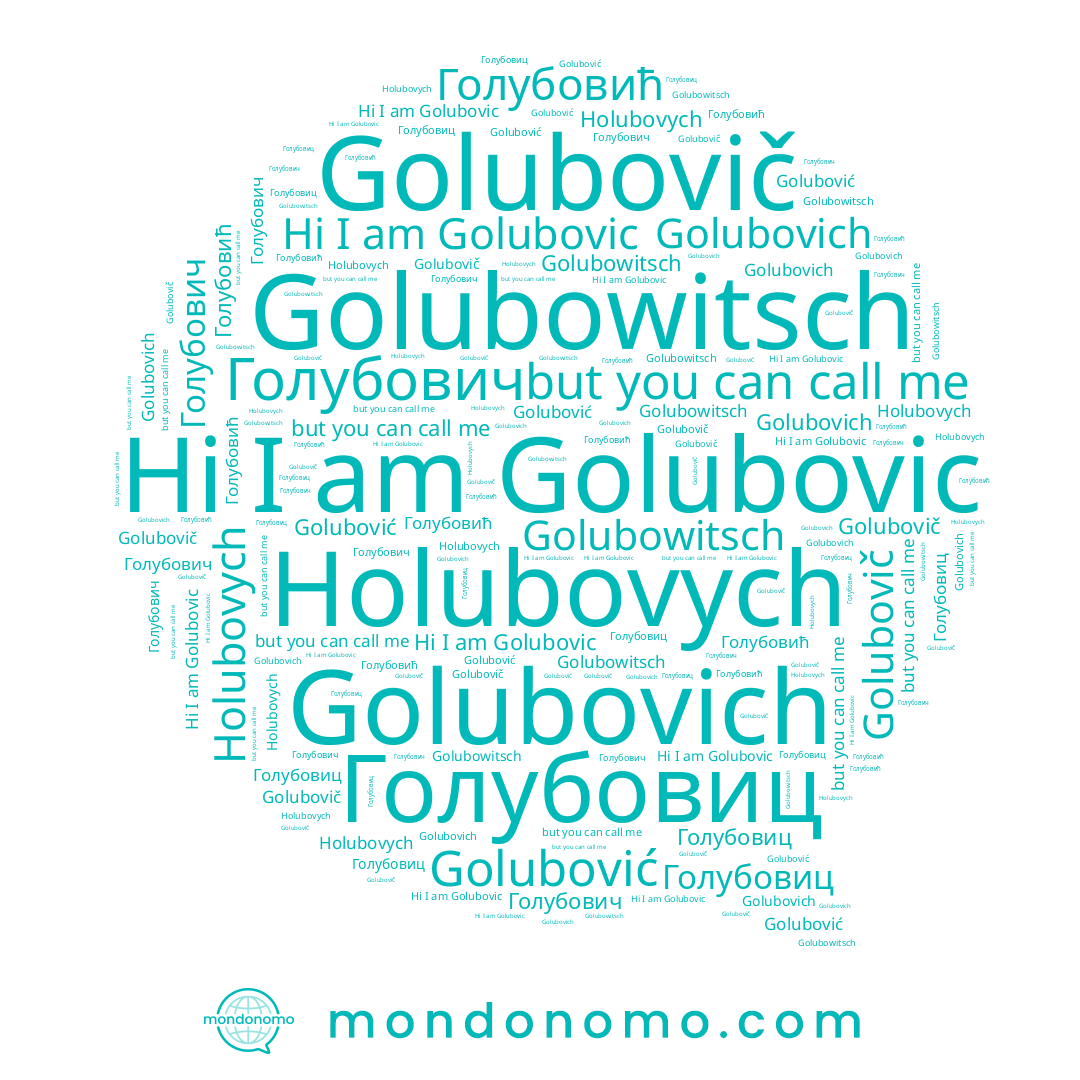 name Golubovič, name Голубовић, name Golubovich, name Golubovic, name Голубовиц, name Golubović, name Golubowitsch, name Голубович, name Holubovych