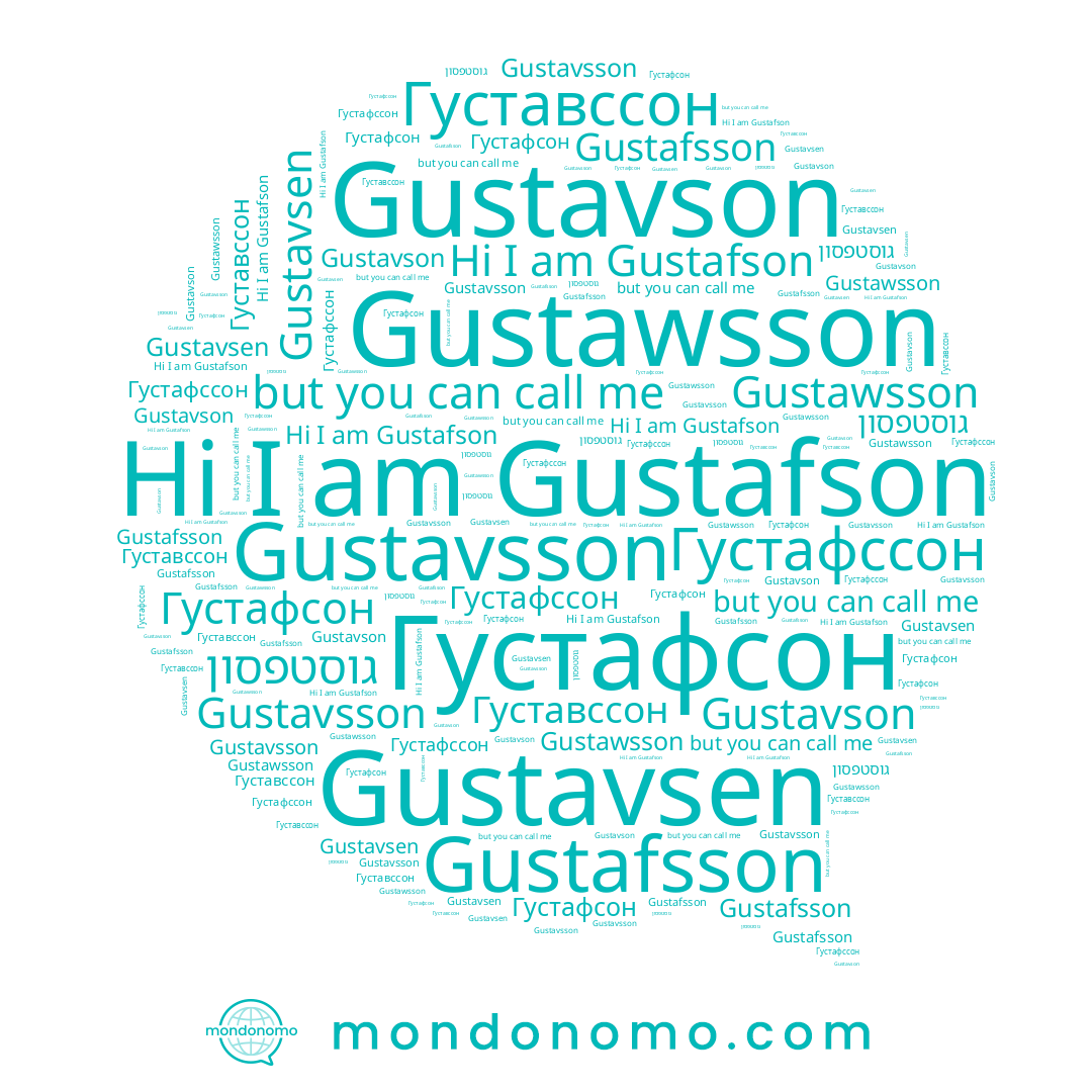 name Gustavson, name Gustafson, name גוסטפסון, name Gustavsson, name Густавссон, name Gustawsson, name Gustavsen, name Gustafsson, name Густафссон, name Густафсон