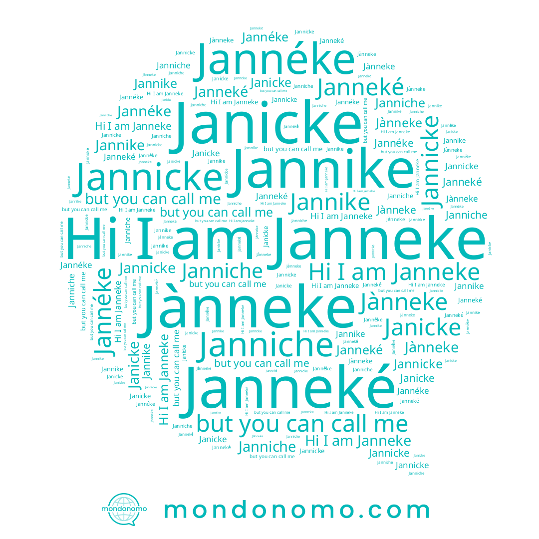 name Jannicke, name Jannike, name Janicke, name Janniche, name Janneké, name Jannéke, name Jànneke, name Janneke