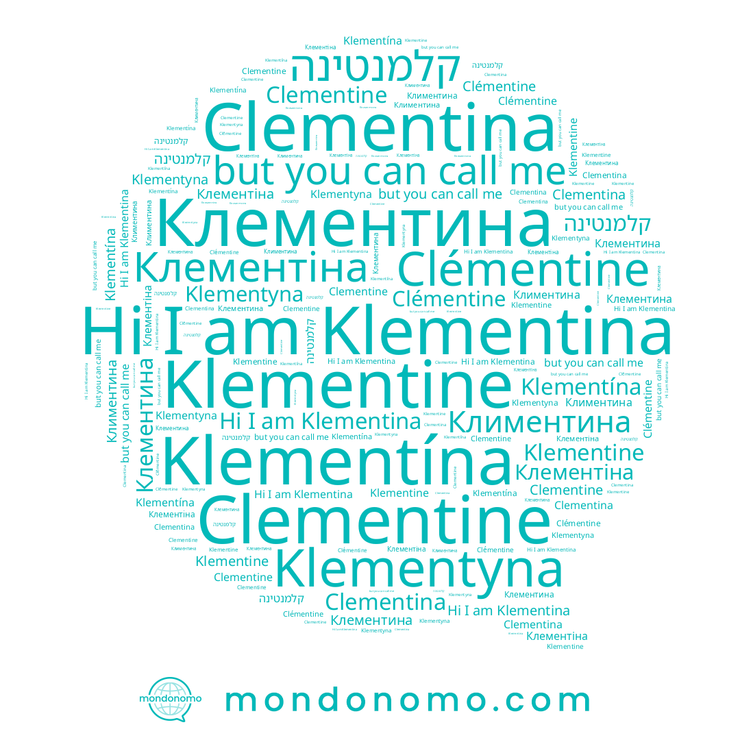 name Clémentine, name Clementine, name קלמנטינה, name Klementine, name Klementína, name Клементина, name Klementina, name Clementina, name Klementyna, name Клементіна, name Климентина