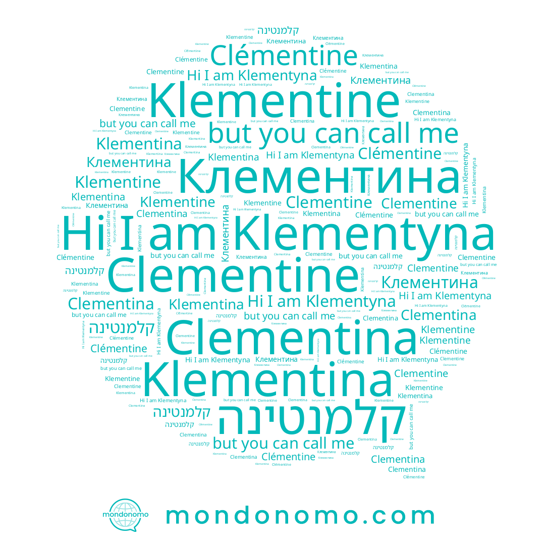 name Clémentine, name Clementine, name Klementyna, name Клементина, name Klementina, name קלמנטינה, name Clementina, name Klementine