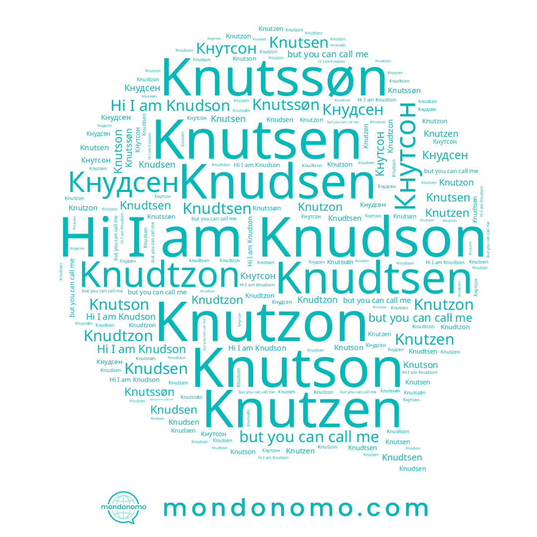 name Кнудсен, name Кнутсон, name Knutson, name Knutsen, name Knutssøn, name Knudtzon, name Knutzen, name Knudson, name Knutzon, name Knudsen, name Knudtsen