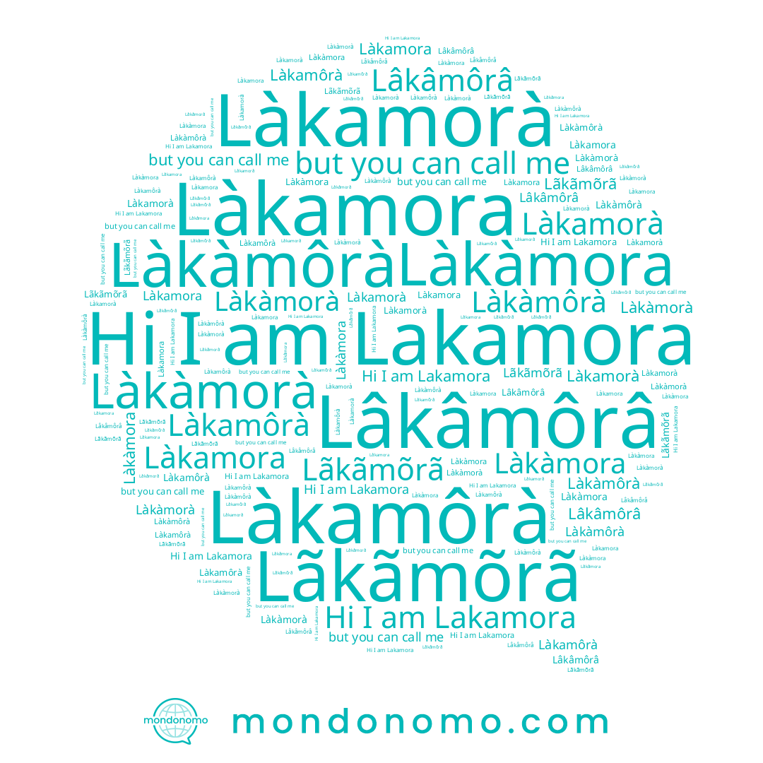 name Làkamora, name Làkamorà, name Làkàmôrà, name Lãkãmõrã, name Làkàmorà, name Làkàmora, name Lakamora, name Làkamôrà, name Lâkâmôrâ