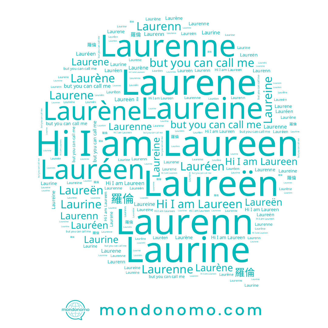 name Laurène, name Laurenne, name Laurine, name Lauréen, name Laureen, name Laureine, name Laurenn, name Laurene, name Laureën