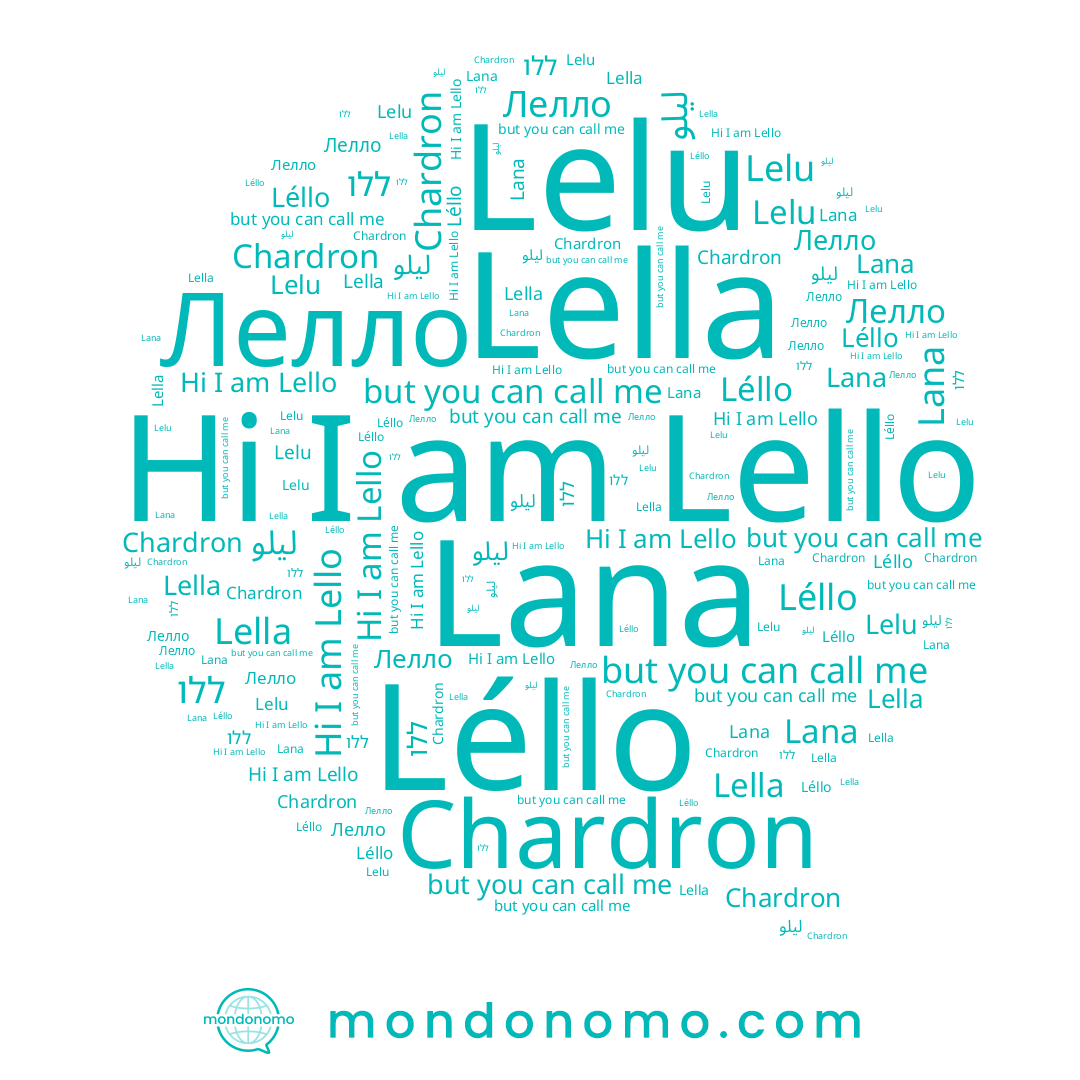 name ليلو, name Lello, name ללו, name Chardron, name Лелло, name Lella, name Lelu, name Léllo, name Lana
