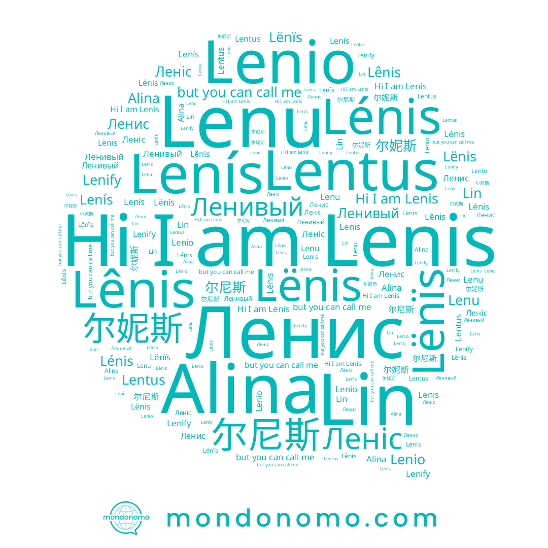 name Lenu, name Lin, name Lënïs, name Ленис, name Lenís, name Lenis, name Леніс, name Lenify, name Lênis, name 尔妮斯, name Lënis, name Lénis, name Lenio, name Ленивый, name 尔尼斯, name Alina