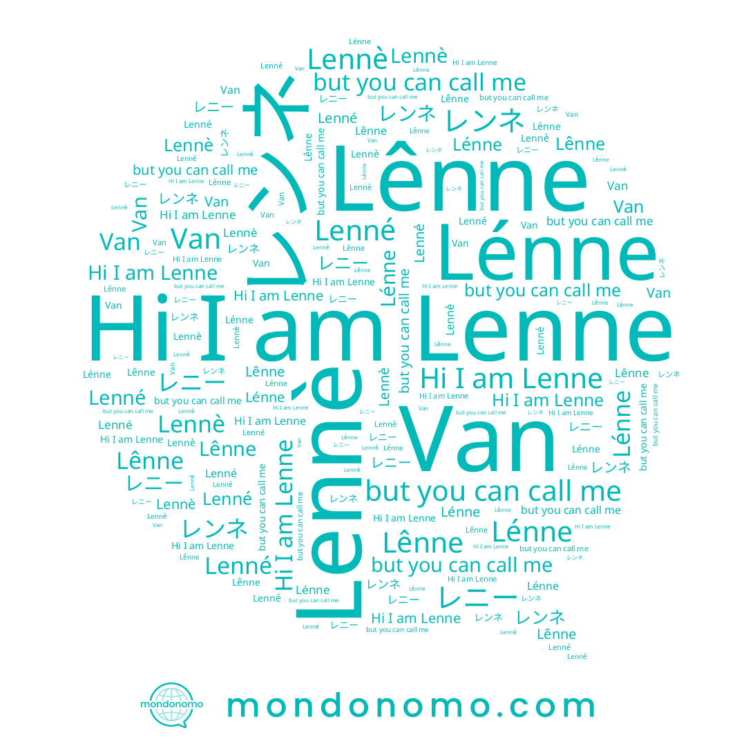 name Lennè, name レンネ, name Van, name Lénne, name Lenné, name Lenne, name Lênne, name レニー