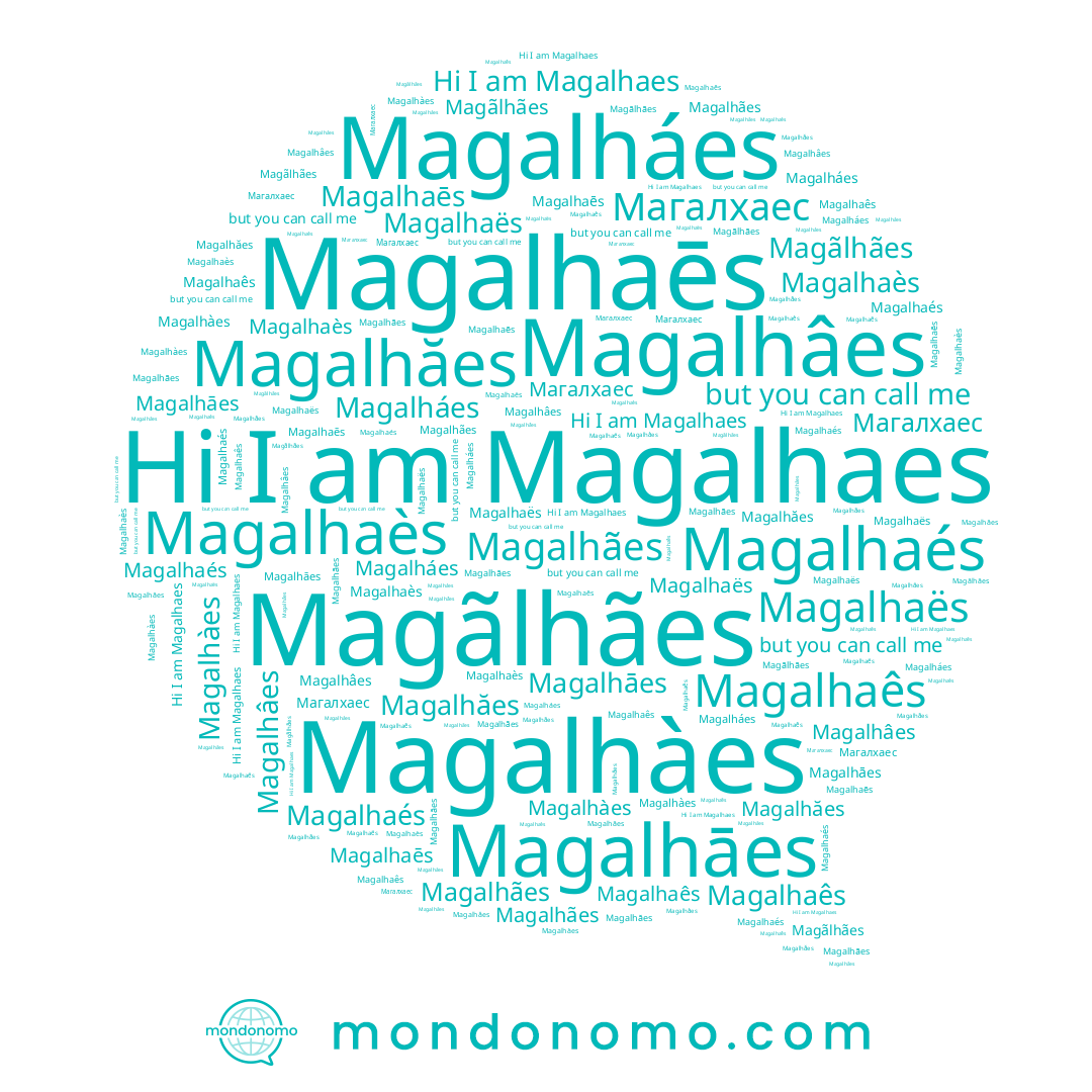 name Magalhaēs, name Magalhăes, name Магалхаес, name Magalhàes, name Magalhães, name Magalhaês, name Magalhaés, name Magalháes, name Magalhâes, name Magãlhães, name Magalhaes, name Magalhaès, name Magalhaës, name Magalhāes