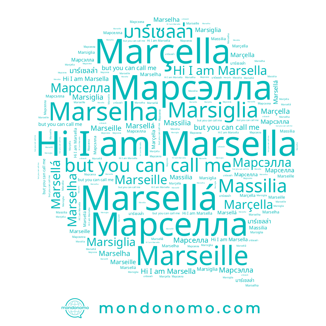 name Marselha, name Марсэлла, name Marsellá, name Marsiglia, name Marseille, name Марселла, name Marsella, name Marçella
