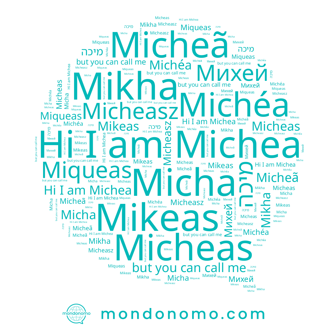 name מיכה, name Mikeas, name Михей, name Micha, name Miqueas, name Michea, name Micheasz, name Michéa, name Micheas, name Micheã, name Mikha