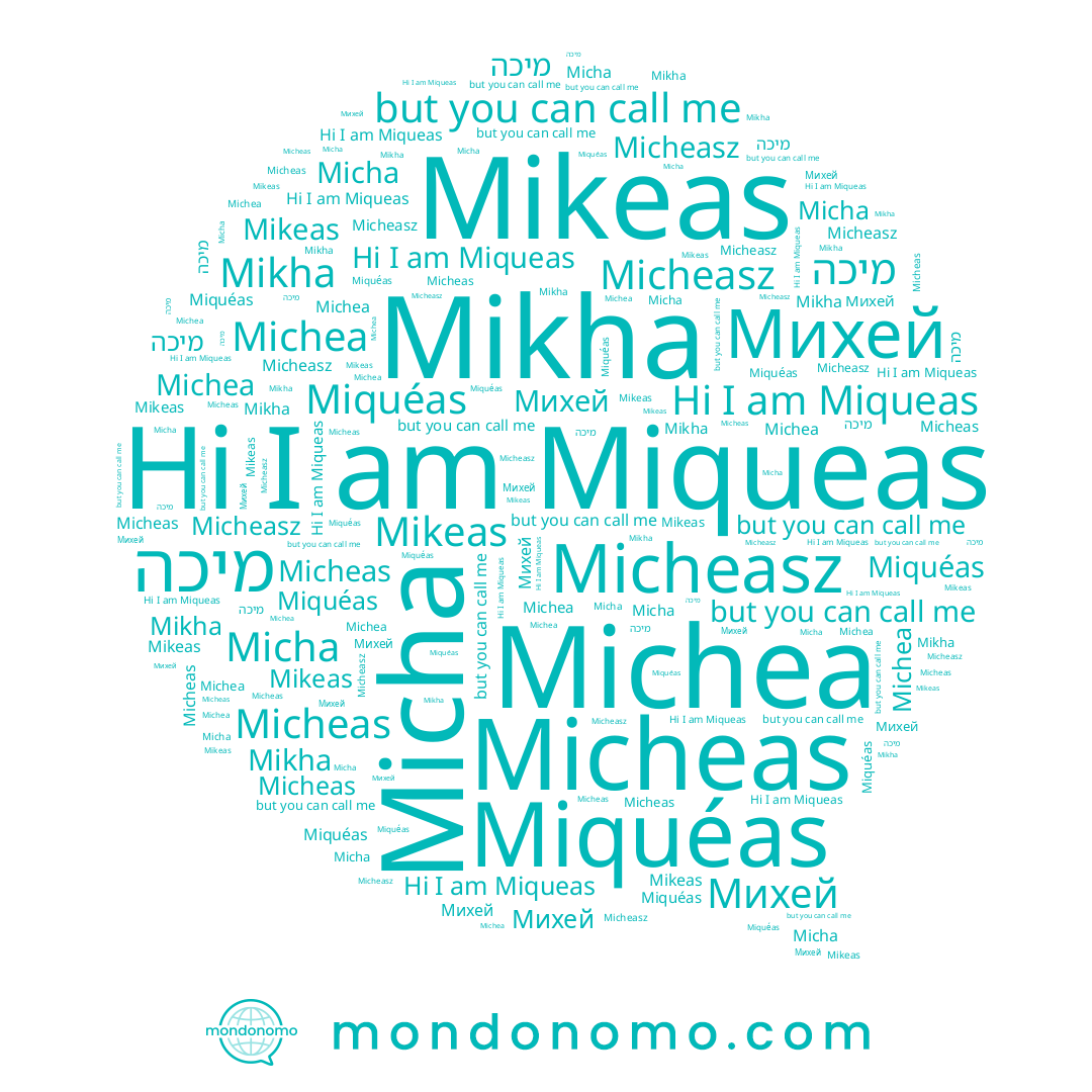 name מיכה, name Mikeas, name Михей, name Micha, name Miqueas, name Miquéas, name Micheasz, name Micheas, name Mikha, name Michea