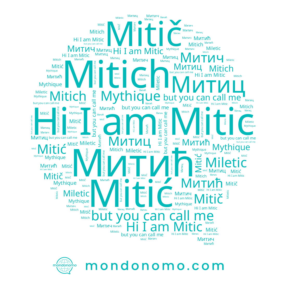 name Mitič, name Miletic, name Митич, name Mitić, name Митић, name Митиц, name Mitic, name Mitich