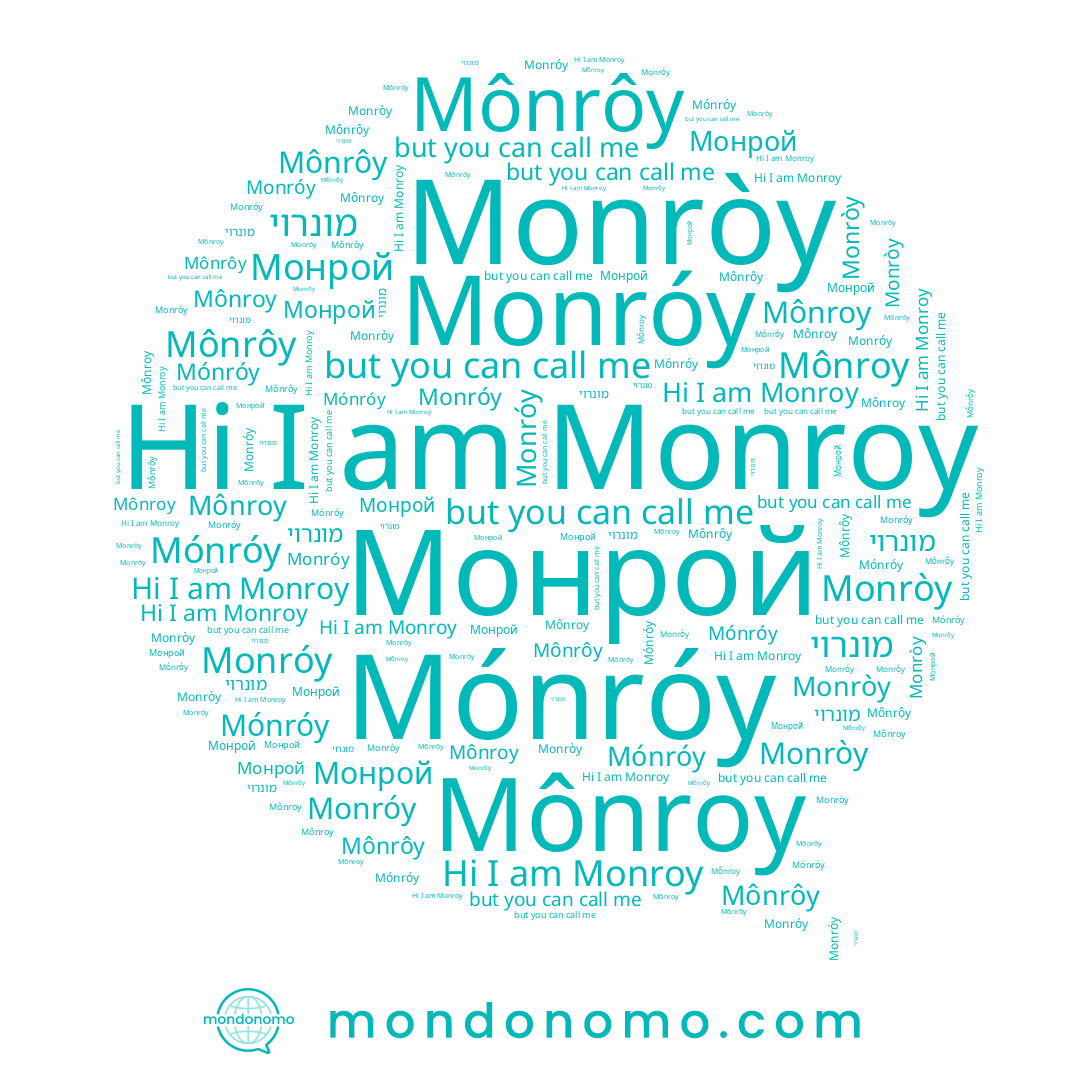 name Mônroy, name Monròy, name Mónróy, name מונרוי, name Монрой, name Monroy, name Mônrôy, name Monróy