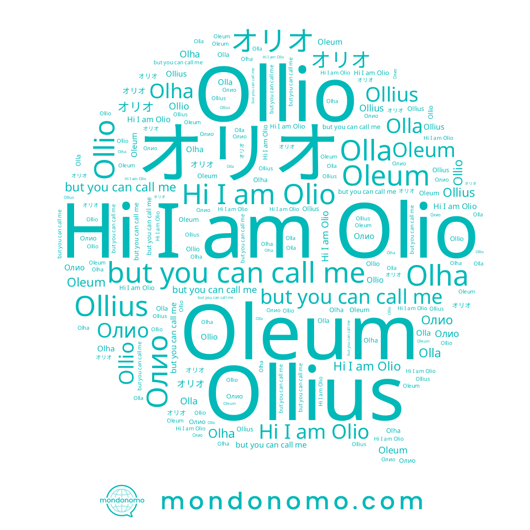 name Olha, name Olio, name Ollio, name Olla, name Ollius, name オリオ