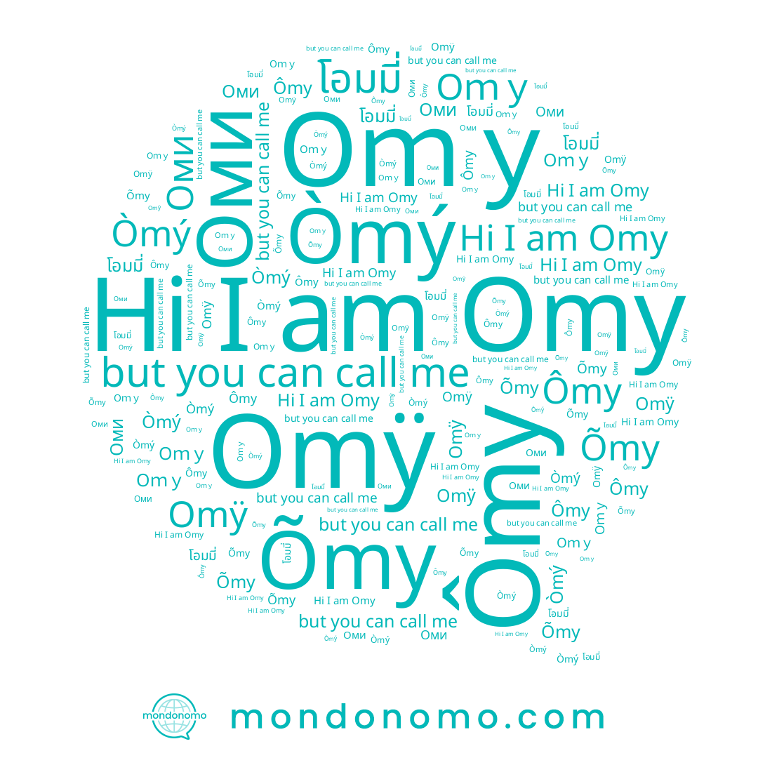 name Òmý, name Oｍｙ, name Õmy, name Omy, name Omÿ, name Ômy