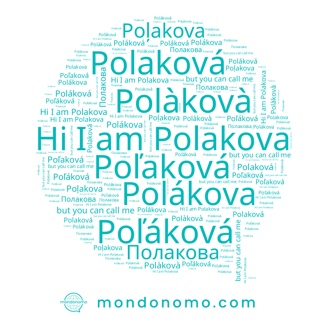 name Poľáková, name Polakova, name Polaková, name Polákova, name Poláková, name Полакова, name Poľaková, name Polàkovà, name Poļakova