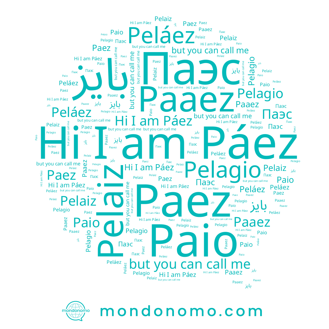 name بايز, name Paaez, name Pelaiz, name Pelagio, name Peláez, name Paio, name Páez, name Paez, name Паэс