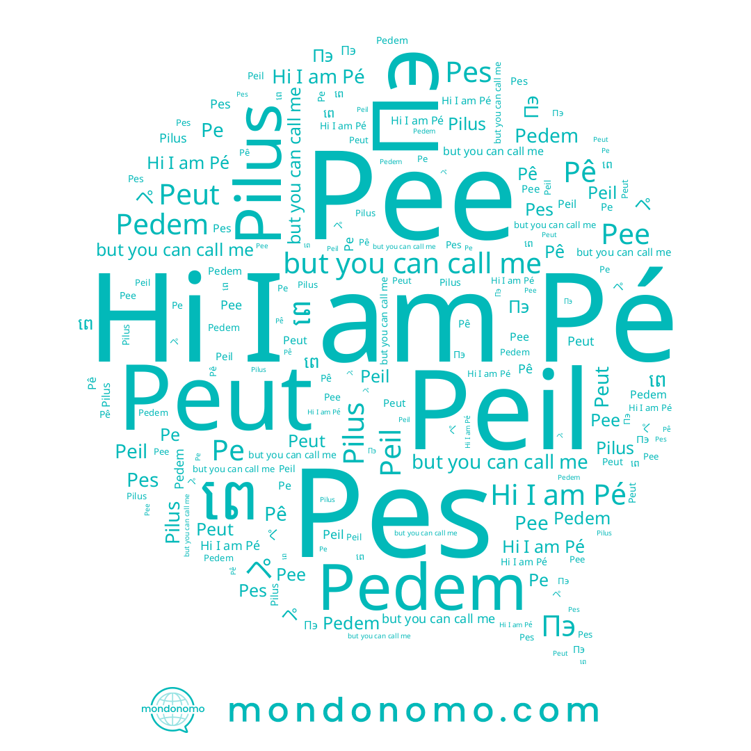 name Peut, name ពេ, name Pes, name Peil, name Pilus, name Пэ, name Pedem, name Pê, name Pee, name ペ, name Pé