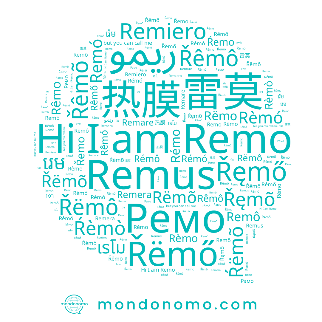 name Rémo, name Řęmõ, name Remera, name Rèmó, name Řëmõ, name រេម, name Rêmo, name Ŕèmò, name 雷莫, name Rëmo, name Remare, name រ៉េម, name Řêmô, name ريمو, name Рэмо, name Řëmő, name Řęmő, name Rêmô, name Rèmò, name 热膜, name Řemo, name Řëmô, name Ŕëmõ, name Rêmõ, name เรโม, name Rêmó, name רמו, name Remus, name Remo, name Rémô, name Rëmô, name Ремо, name Rèmo, name Remó, name Ŕemo, name Remô, name Remiero, name Řêmõ, name Rémó, name Rëmõ