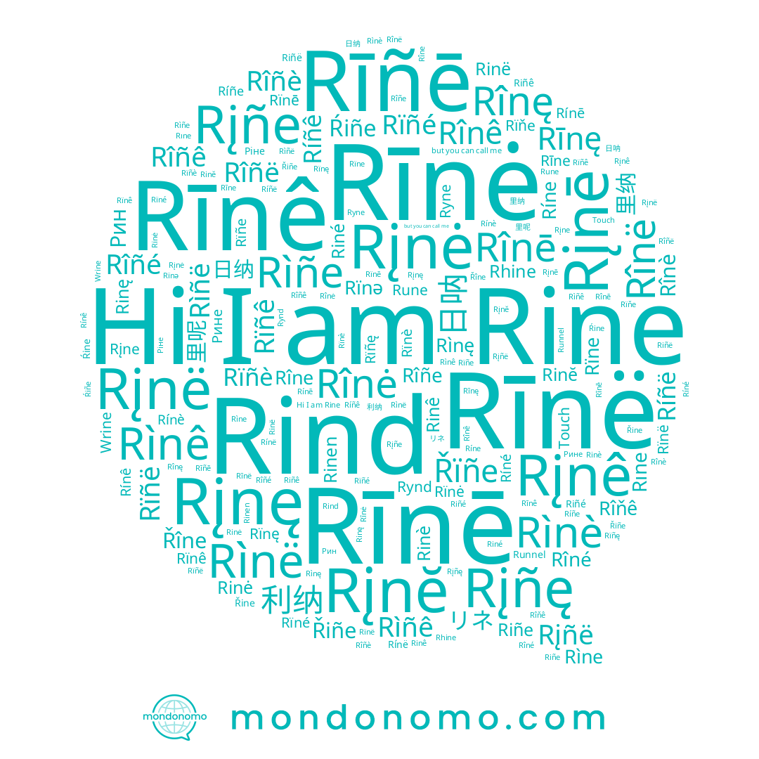 name Ríné, name Riñe, name Rinė, name Rîñè, name Rhine, name Rínē, name Rìnę, name Rîñe, name Ríne, name Rínê, name Rinè, name Ríñë, name Rîne, name Rínë, name Rìnë, name Rind, name Rîñê, name Rínè, name Rinë, name Riñë, name Rynd, name Rìnè, name Rìñë, name Rìne, name Rînë, name Rinĕ, name Rinę, name Rînę, name Rîné, name Rînē, name Runnel, name Rune, name Rînè, name Riñé, name Rînê, name Rìñe, name Рин, name Ríñê, name Ryne, name Rinen, name Rînė, name Rinê, name Riné, name Riñê, name Rïne, name Rîñë, name Rìñê, name Rîñé, name Ríñe, name Rìnê, name Rîňê, name Rine