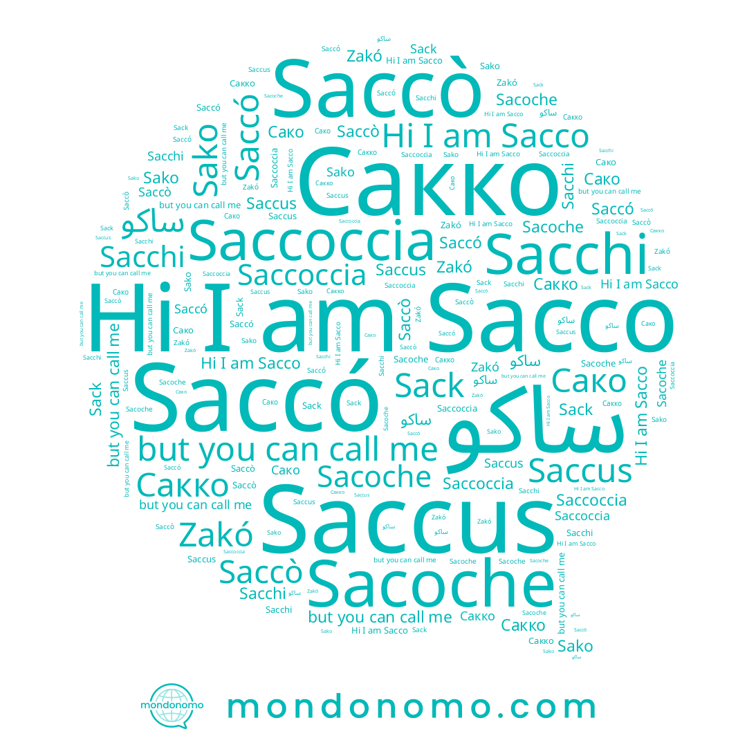name Saccoccia, name Сако, name Saccò, name Sako, name Sack, name Sacchi, name Sacco, name Saccó, name Sacoche, name Zakó, name Сакко