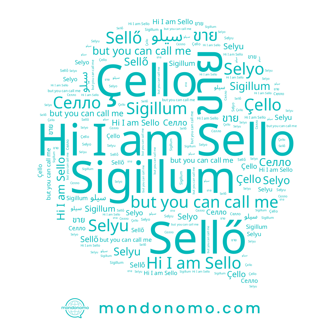 name سيلو, name Selyo, name Sello, name Çello, name ขาย, name Sellő, name Selyu, name Селло