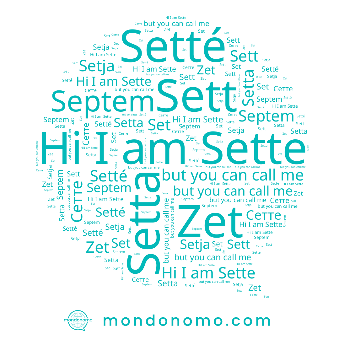 name Setta, name Sette, name Sett, name Сетте, name Zet, name Setté, name Set, name Setja