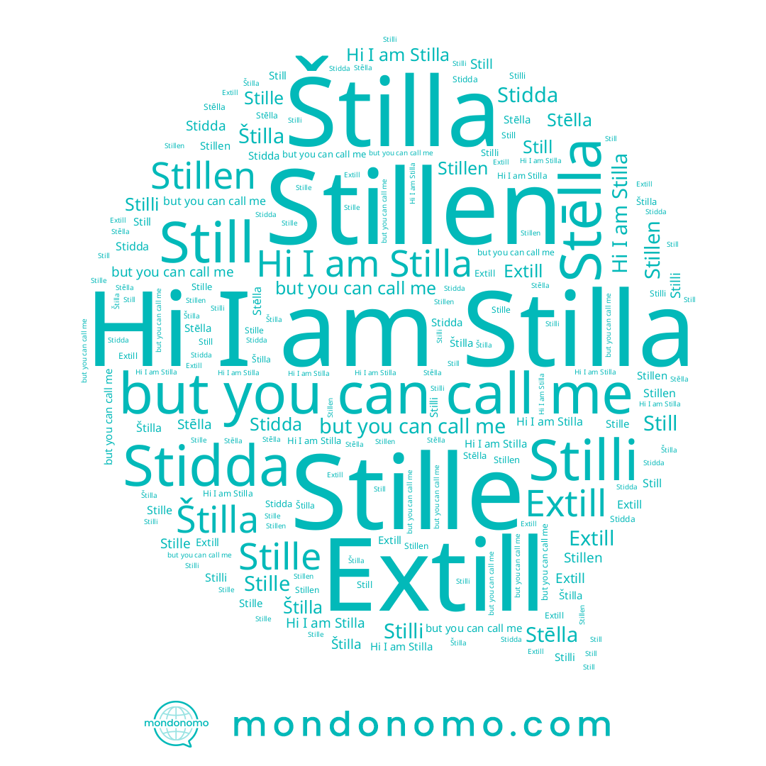 name Stidda, name Extill, name Stilla, name Štilla, name Still, name Stille, name Stillen, name Stēlla, name Stilli