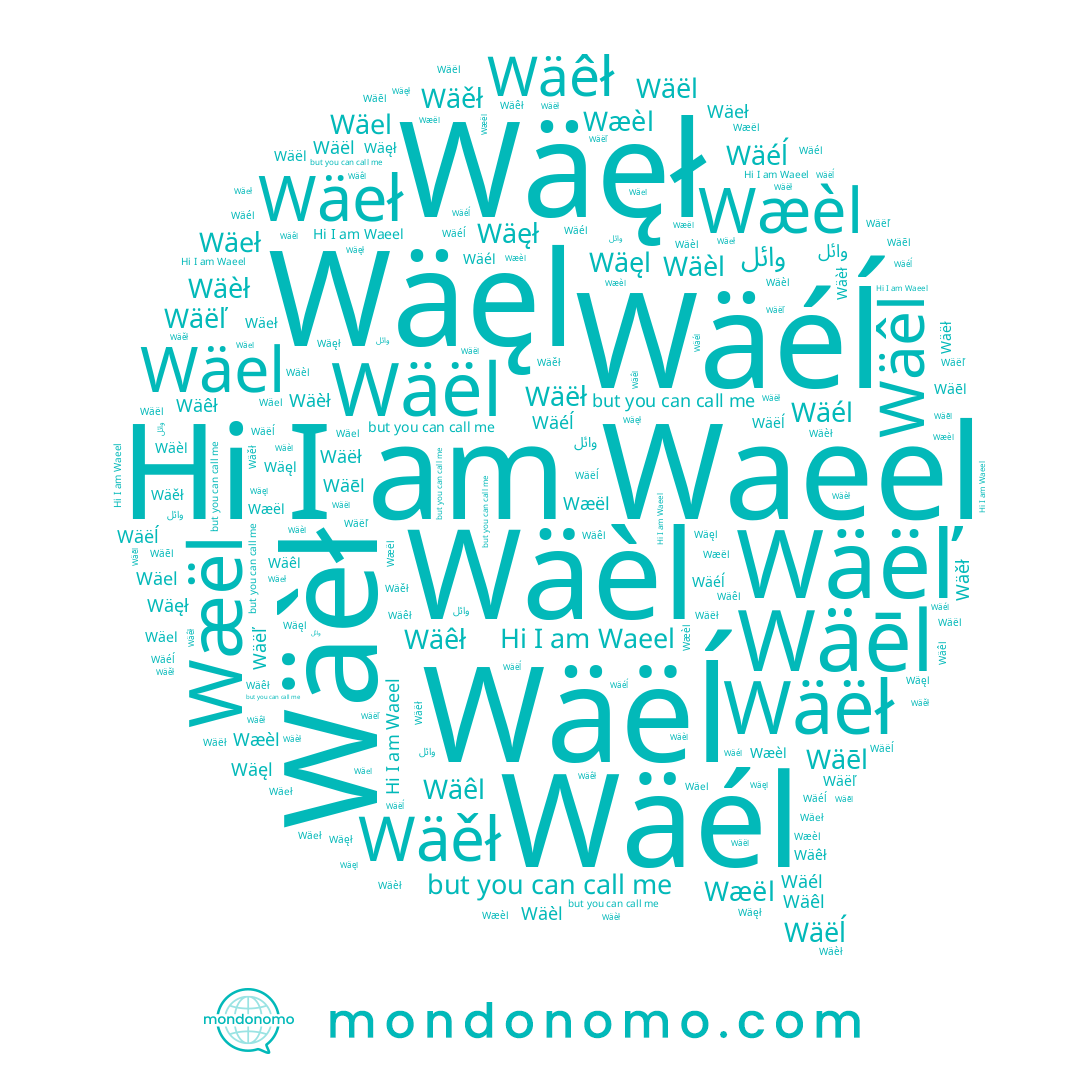 name Wäëľ, name Wæèl, name Wäêł, name Wäëĺ, name Wäēl, name Wäél, name Wäęł, name Wäéĺ, name Wäël, name Wäeł, name Wäěł, name وائل, name Wäèł, name Wæël, name Wäèl, name Wäêl, name Wäęl, name Wäel, name Waeel, name Wäëł
