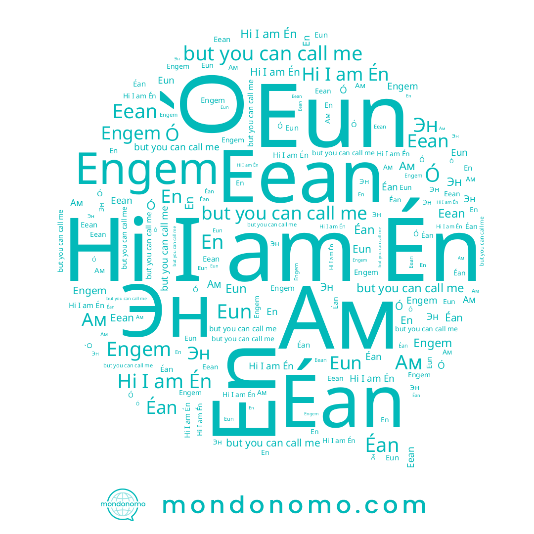 name Eean, name Эн, name En, name Éan, name Eun, name Engem, name Ам, name Én, name Ó